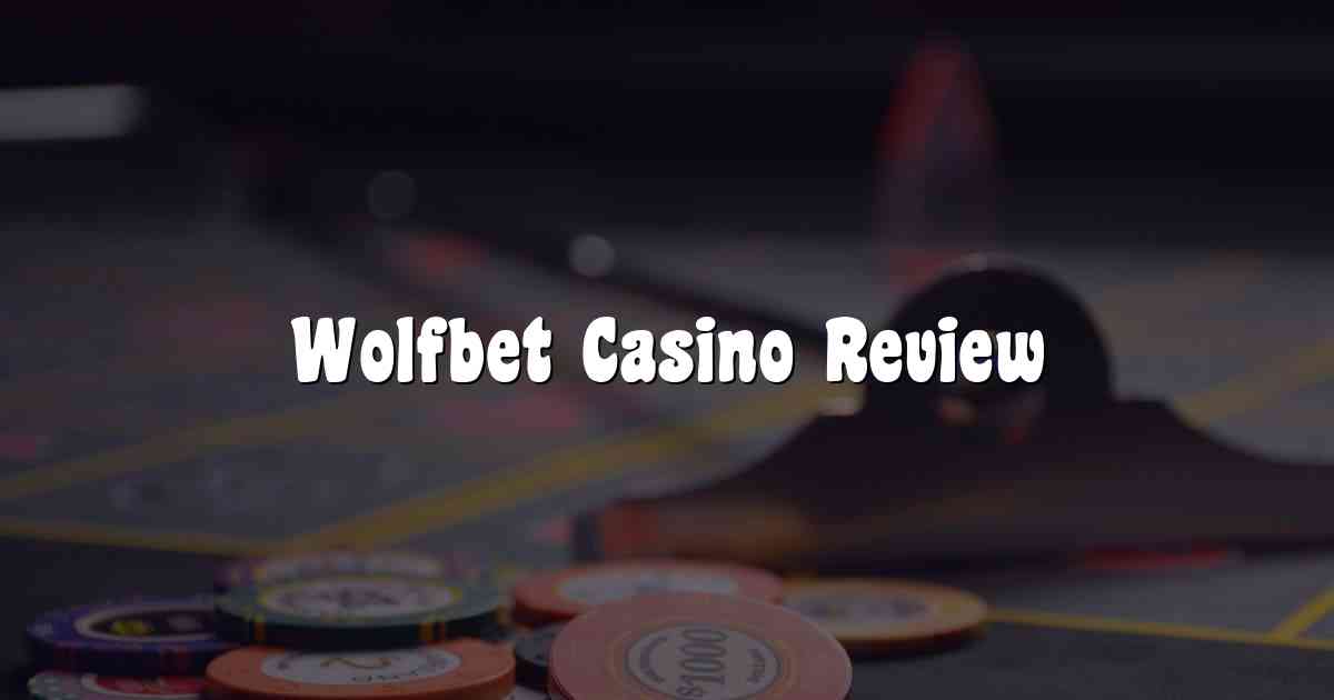 Wolfbet Casino Review